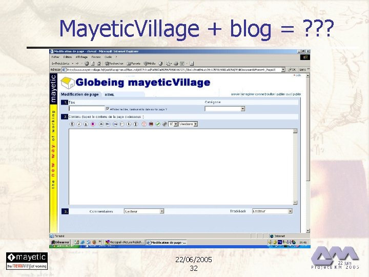 Mayetic. Village + blog = ? ? ? n n n module sous forme
