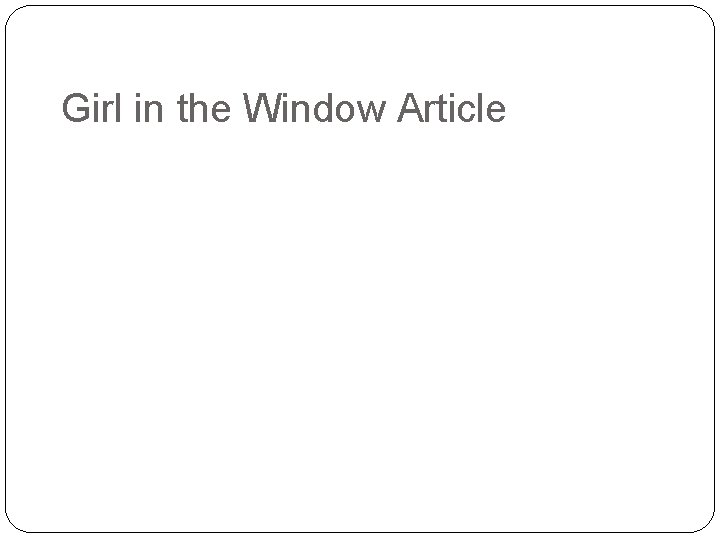 Girl in the Window Article 