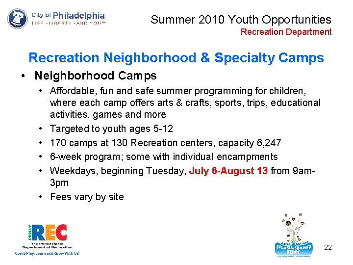 Summer 2010 Youth Opportunities Recreation Department Recreation Neighborhood & Specialty Camps • Neighborhood Camps