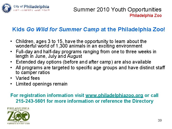 Summer 2010 Youth Opportunities Philadelphia Zoo Kids Go Wild for Summer Camp at the