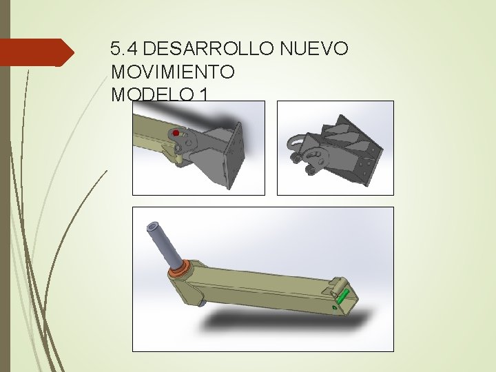 5. 4 DESARROLLO NUEVO MOVIMIENTO MODELO 1 