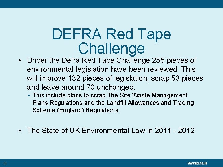 DEFRA Red Tape Challenge • Under the Defra Red Tape Challenge 255 pieces of