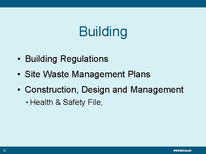 Building • Building Regulations • Site Waste Management Plans • Construction, Design and Management