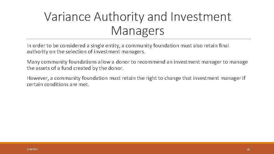 Variance Authority and Investment Managers In order to be considered a single entity, a