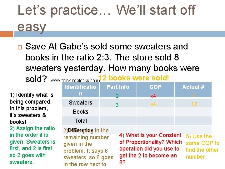 Let’s practice… We’ll start off easy Save At Gabe’s sold some sweaters and books