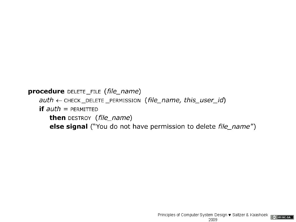 Principles of Computer System Design © Saltzer & Kaashoek 2009 