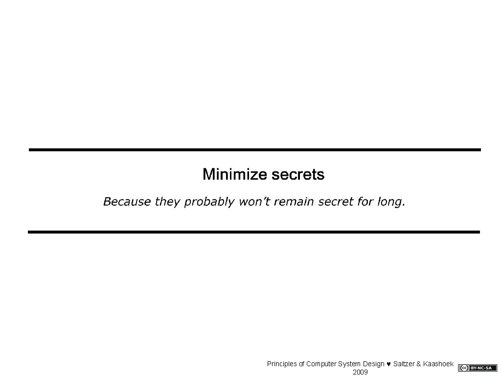 Principles of Computer System Design © Saltzer & Kaashoek 2009 