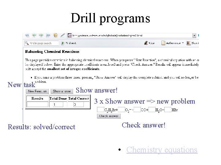 Drill programs New task Results: solved/correct Show answer! 3 x Show answer => new