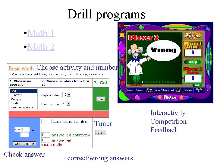 Drill programs • Math 1 • Math 2 Choose activity and numbers Timer Check