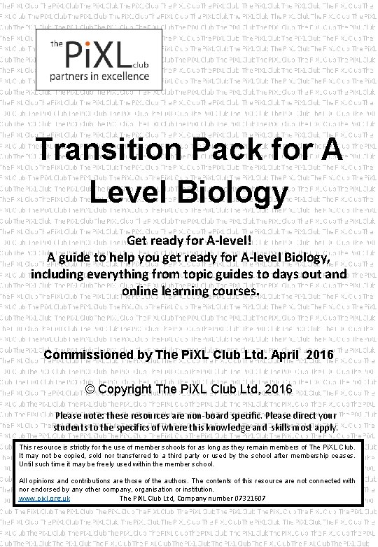 Transition Pack for A Level Biology Get ready for A-level! A guide to help