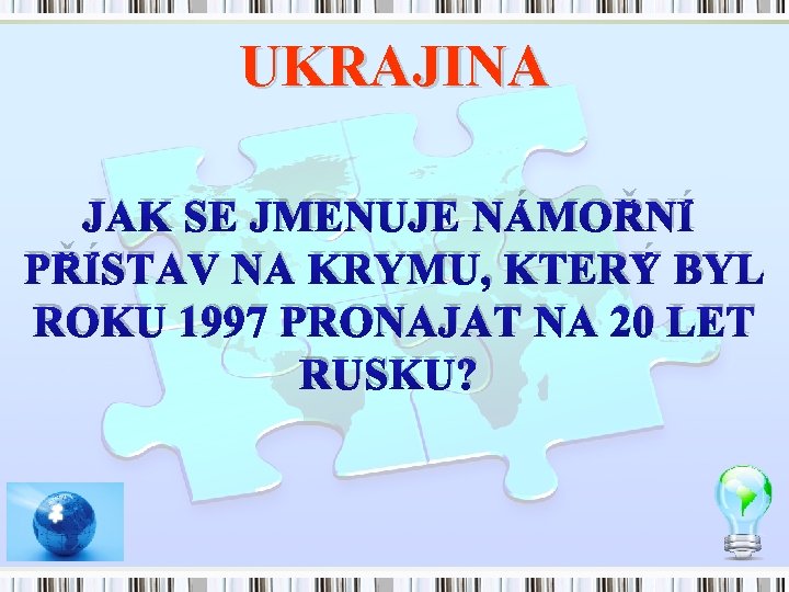 UKRAJINA JAK SE JMENUJE NÁMOŘNÍ PŘÍSTAV NA KRYMU, KTERÝ BYL ROKU 1997 PRONAJAT NA