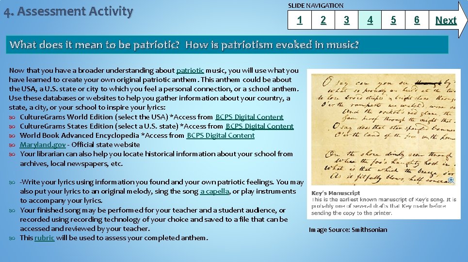 4. Assessment Activity SLIDE NAVIGATION 1 2 3 4 What does it mean to