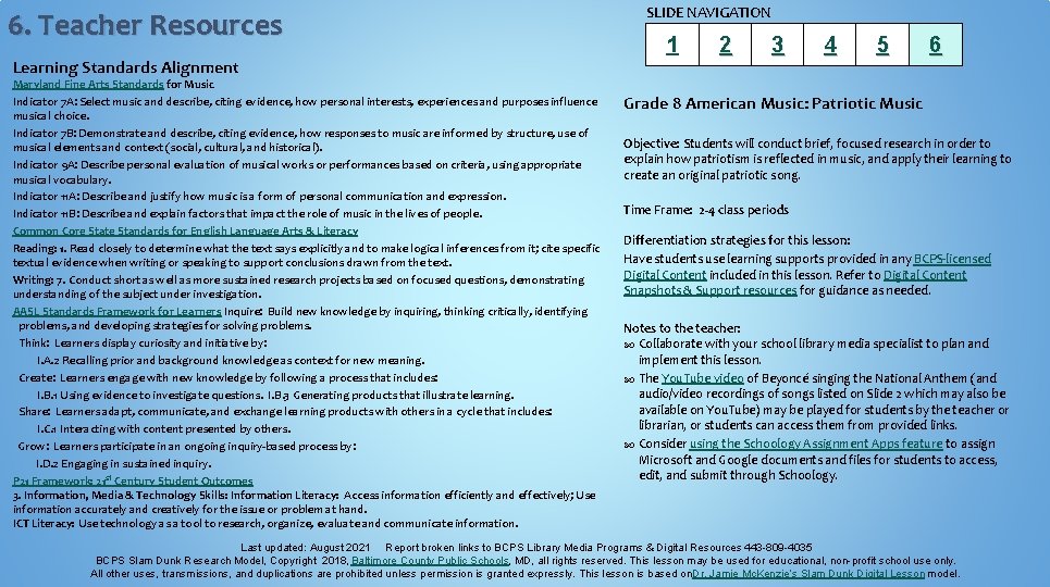 6. Teacher Resources Learning Standards Alignment Maryland Fine Arts Standards for Music Indicator 7