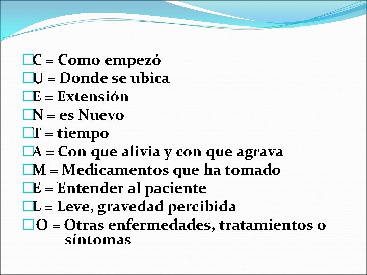 �C = Como empezó �U = Donde se ubica �E = Extensión �N =