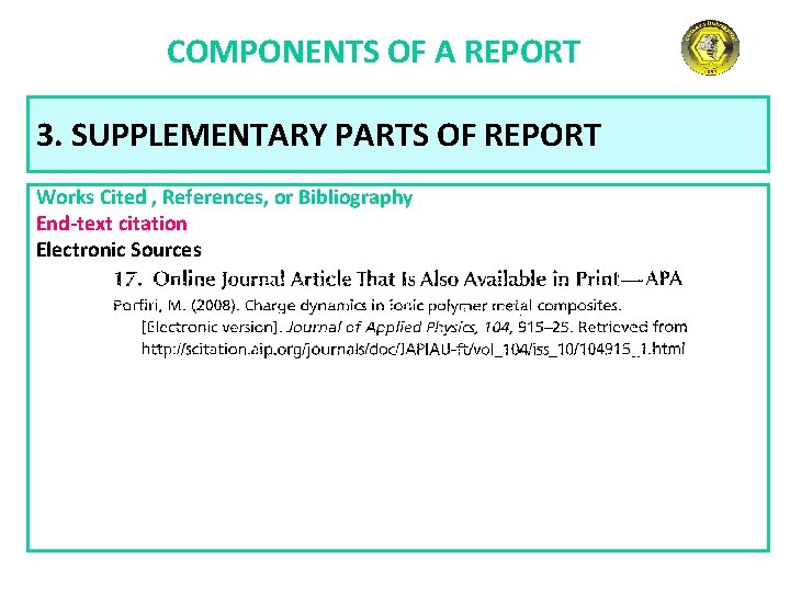 COMPONENTS OF A REPORT 3. SUPPLEMENTARY PARTS OF REPORT Works Cited , References, or