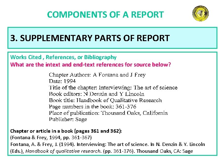 COMPONENTS OF A REPORT 3. SUPPLEMENTARY PARTS OF REPORT Works Cited , References, or