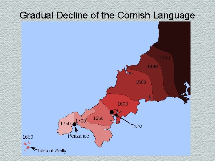 Gradual Decline of the Cornish Language 