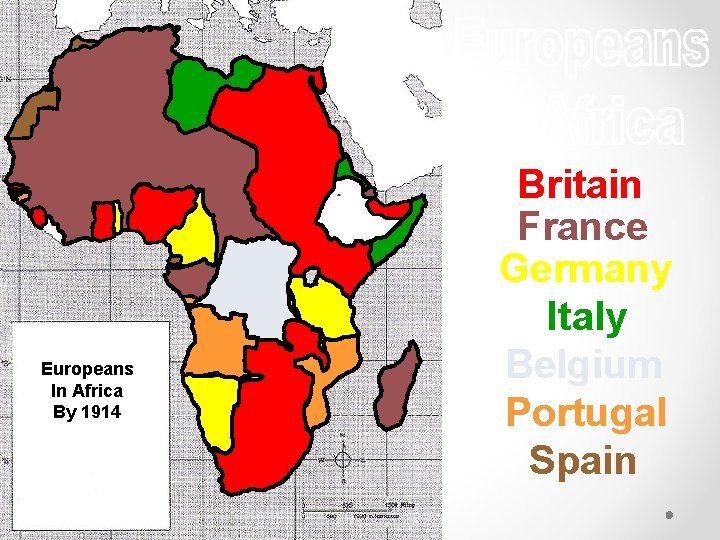 Europeans In Africa By 1914 Britain France Germany Italy Belgium Portugal Spain 