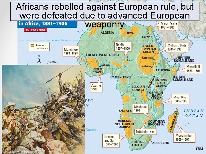 Africans rebelled against European rule, but were defeated due to advanced European weaponry 