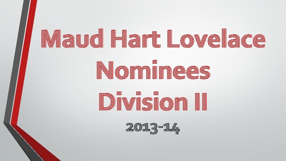 Maud Hart Lovelace Nominees Division II 2013 -14 