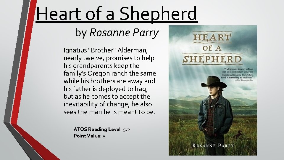 Heart of a Shepherd by Rosanne Parry Ignatius "Brother" Alderman, nearly twelve, promises to