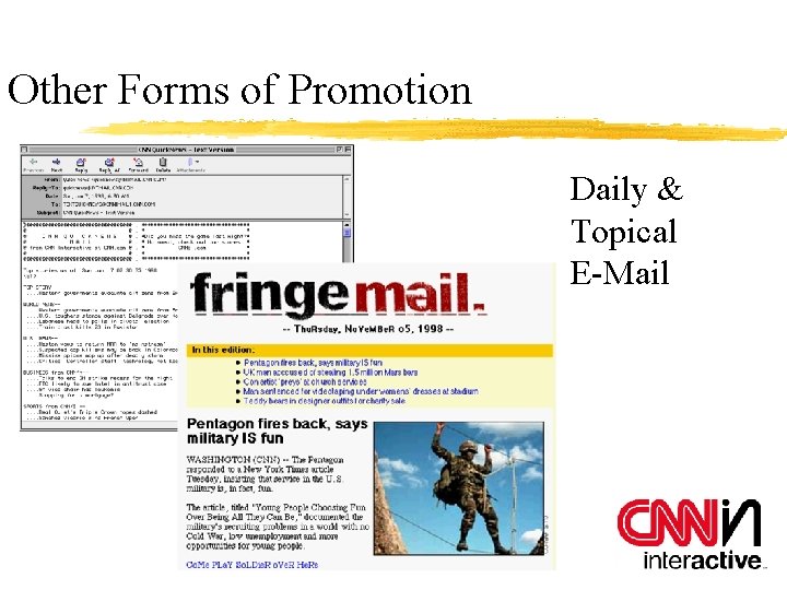 Other Forms of Promotion Daily & Topical E-Mail 