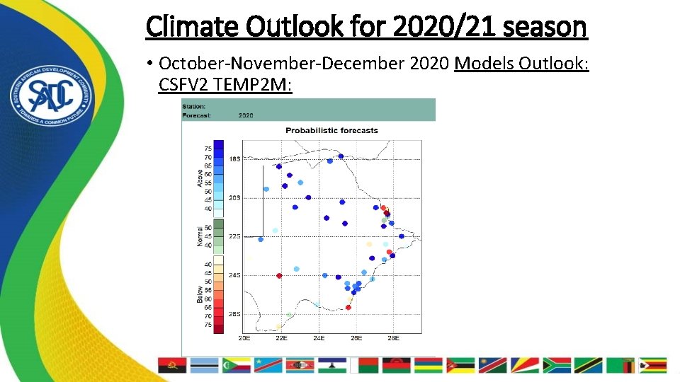 Climate Outlook for 2020/21 season • October-November-December 2020 Models Outlook: CSFV 2 TEMP 2