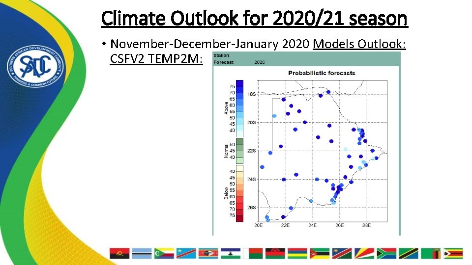 Climate Outlook for 2020/21 season • November-December-January 2020 Models Outlook: CSFV 2 TEMP 2