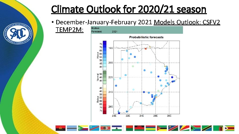 Climate Outlook for 2020/21 season • December-January-February 2021 Models Outlook: CSFV 2 TEMP 2