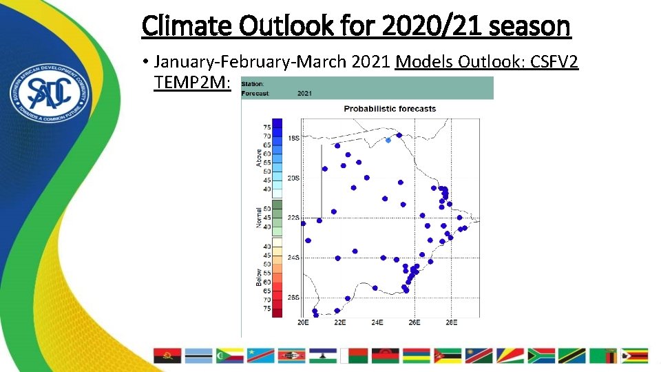 Climate Outlook for 2020/21 season • January-February-March 2021 Models Outlook: CSFV 2 TEMP 2