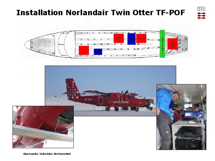 Installation Norlandair Twin Otter TF-POF Danmarks Tekniske Universitet 
