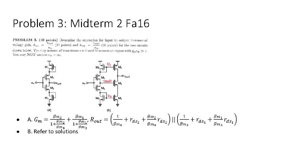 Problem 3: Midterm 2 Fa 16 ● 