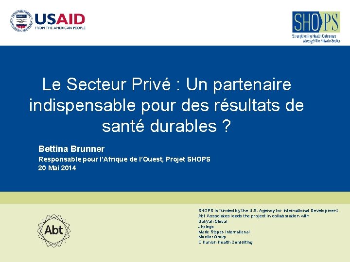 Le Secteur Privé : Un partenaire indispensable pour des résultats de santé durables ?