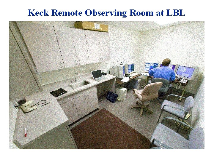 Keck Remote Observing Room at LBL 