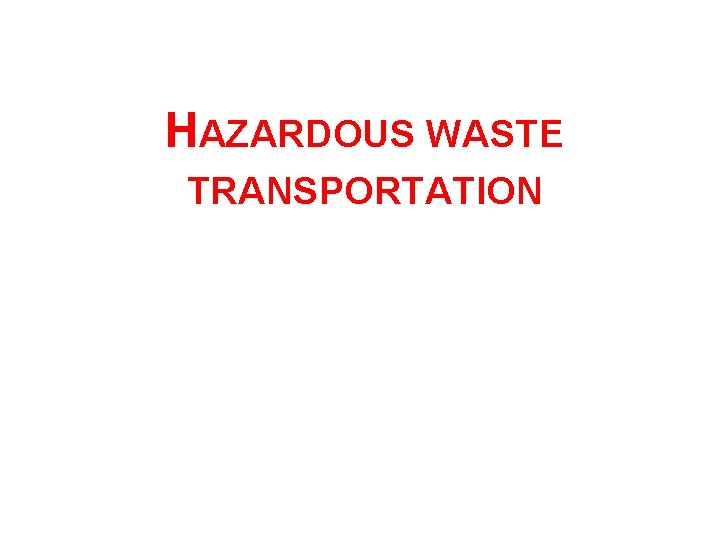 HAZARDOUS WASTE TRANSPORTATION TRANSPORTATION OF DANGEROUS GOODS Video