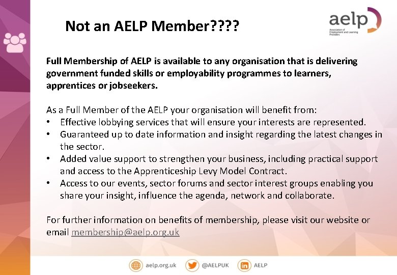 Not an AELP Member? ? Full Membership of AELP is available to any organisation