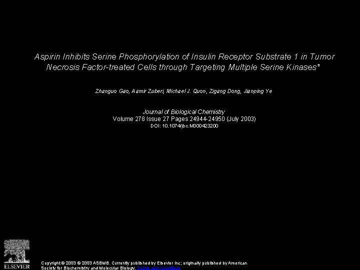 Aspirin Inhibits Serine Phosphorylation of Insulin Receptor Substrate 1 in Tumor Necrosis Factor-treated Cells