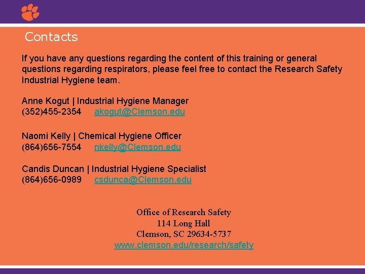 Contacts If you have any questions regarding the content of this training or general