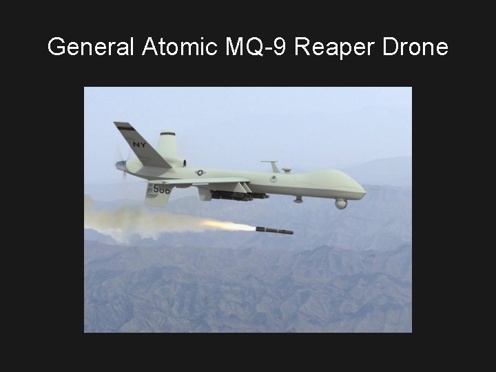 General Atomic MQ-9 Reaper Drone 