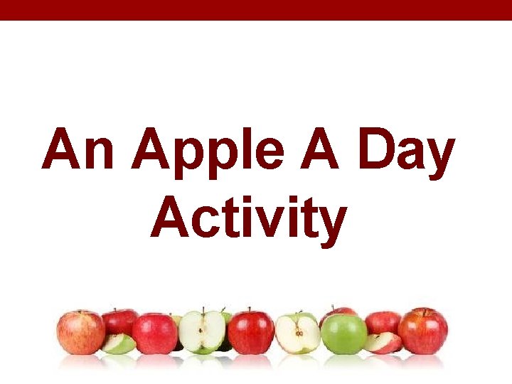 An Apple A Day Activity 