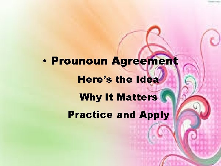  • Prounoun Agreement Here’s the Idea Why It Matters Practice and Apply 