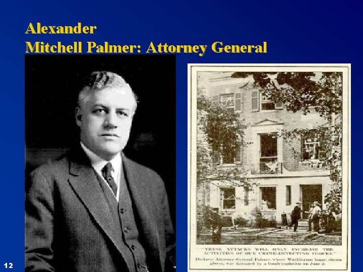 Alexander Mitchell Palmer: Attorney General 12 