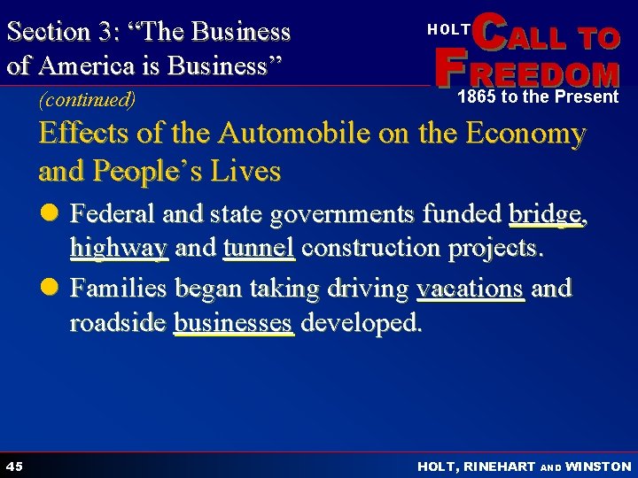 Section 3: “The Business of America is Business” (continued) CALL TO HOLT FREEDOM 1865