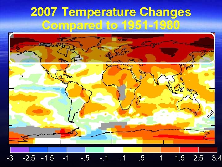 2007 Temperature Changes Compared to 1951 -1980 -3 -2. 5 -1 -. 5 -.