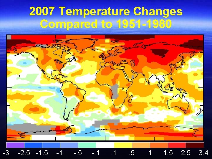 2007 Temperature Changes Compared to 1951 -1980 -3 -2. 5 -1 -. 5 -.