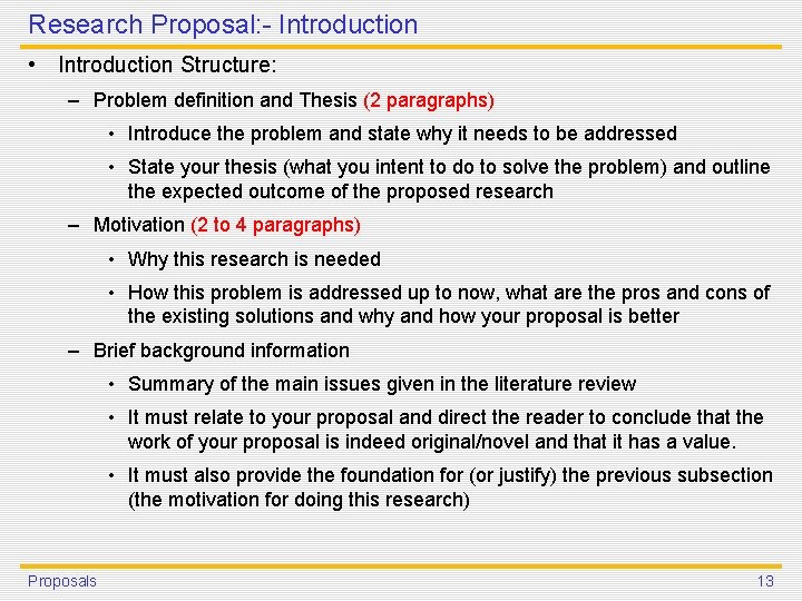 Research Proposal: - Introduction • Introduction Structure: – Problem definition and Thesis (2 paragraphs)