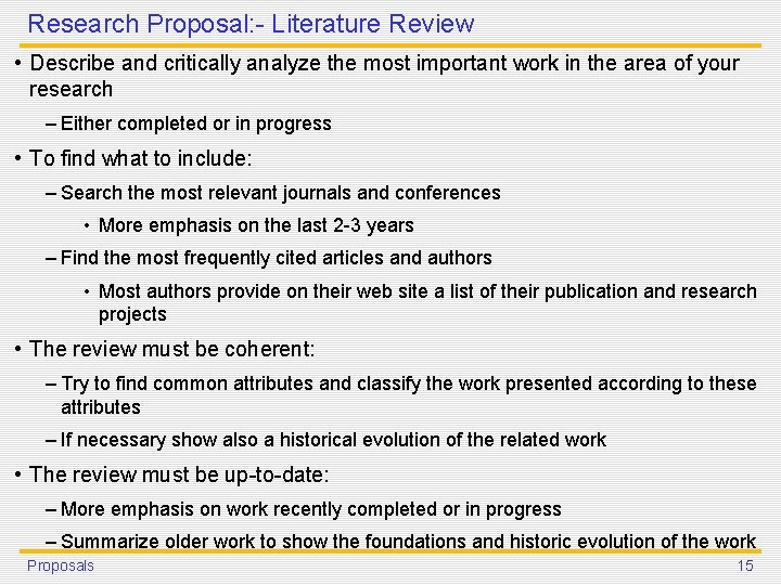 Research Proposal: - Literature Review • Describe and critically analyze the most important work