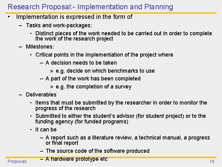 Research Proposal: - Implementation and Planning • Implementation is expressed in the form of