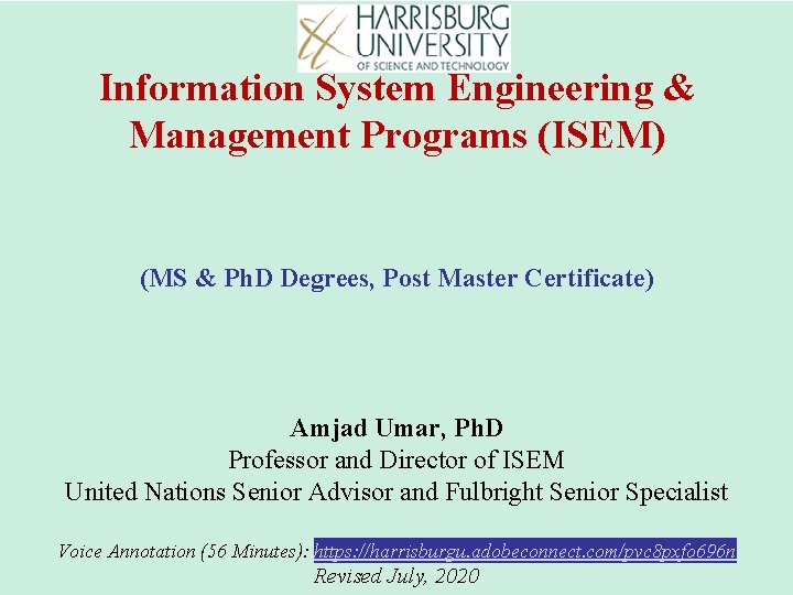 Information System Engineering & Management Programs (ISEM) (MS & Ph. D Degrees, Post Master