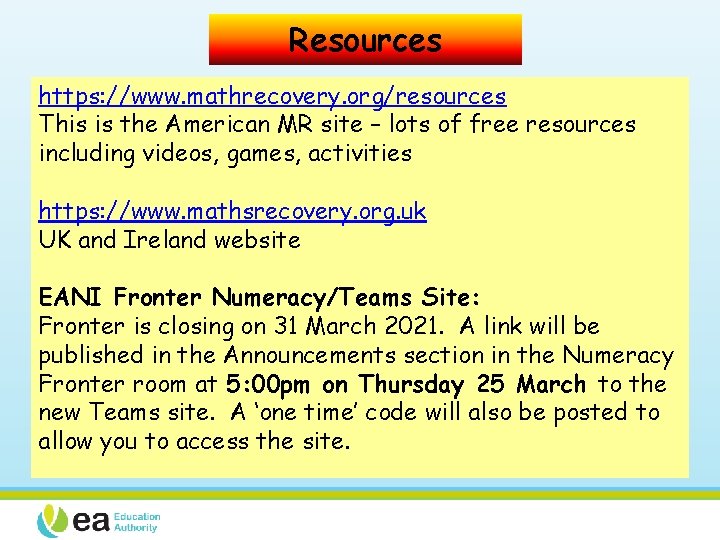 Resources https: //www. mathrecovery. org/resources This is the American MR site – lots of